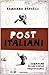 Post Italiani: Cronache di un paese provvisorio