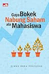 Gaya Bokek Nabung Saham ala Mahasiswa Gaya Bokek Nabung Saham ala Mahasiswa
