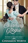 The Charming Rogue by Cinnamon Worth