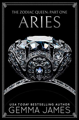 Aries (The Zodiac Queen, #1)
