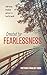 Created for Fearlessness: E...