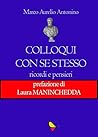 Colloqui con se stesso by Marcus Aurelius