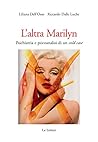 L'altra Marilyn by Riccardo Dalle Luche