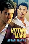 Hitting The Mark by Aidan Wayne
