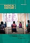 Radical Histories of Sanctuary (Radical History Review, 135)