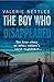 The Boy Who Disappeared by Valerie Nettles