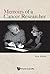 Memoirs of a Cancer Researcher