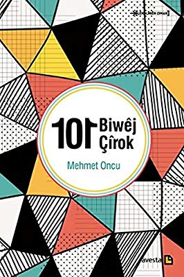 101 Biwêj 101 Çîrok (Paperback)