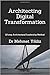 Architecting Digital transf...