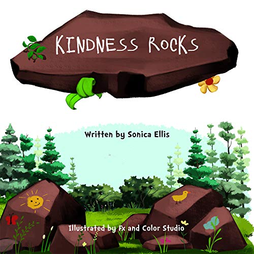 Kindness Rocks: A children's stone, rock painting and kindness book. (Kindle Edition)