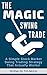 The 5 Minute Swing Trade: A...