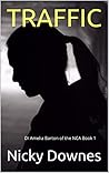Traffic: DI Amelia Barton of the NCA Book 1