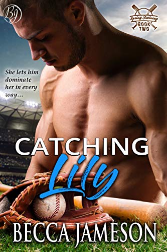 Catching Lily (Spring Training #2)