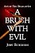 A Brush with Evil (Art of t...