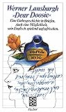 »Dear Doosie«. Eine Liebesgeschichte in Briefen. Auch eine Möglichkeit, sein Englisch spielend aufzufrischen.