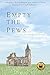 Empty the Pews: Stories of Leaving the Church