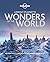 Lonely Planet's Wonders of the World
