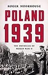 Poland 1939 by Roger Moorhouse