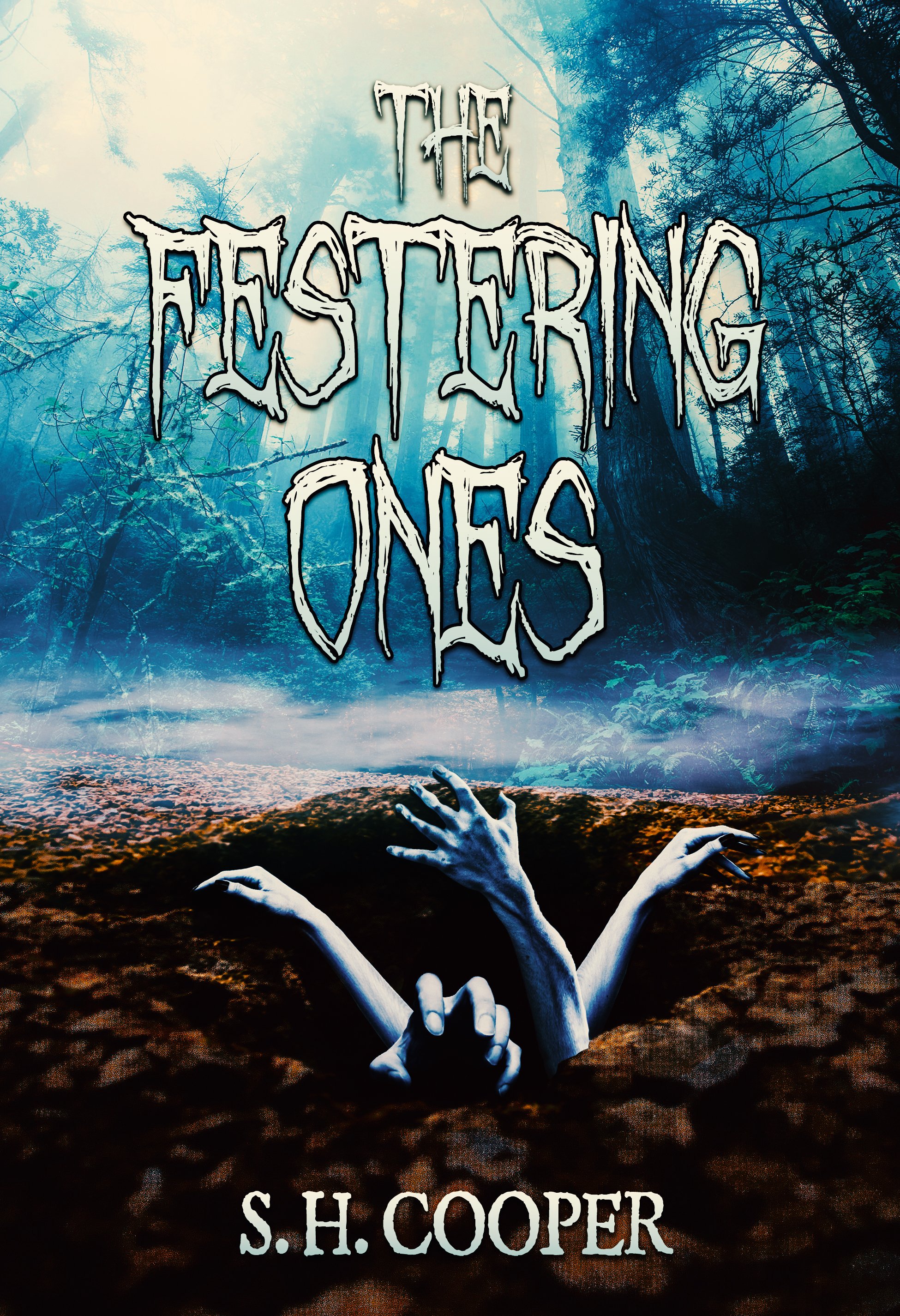 The Festering Ones (Kindle Edition)