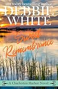 Sweet Remembrance