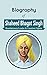 Biography of Shaheed Bhagat...