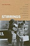 Stirrings: How Activist New Yorkers Ignited a Movement for Food Justice Stirrings: How Activist New Yorkers Ignited a Movement for Food Justice