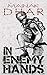 In Enemy Hands by Mainak Dhar