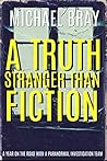 A Truth Stranger ...