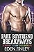 Fake Boyfriend Breakaways (Fake Boyfriend #2.5, 3.5, 4.5)