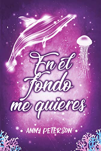 En el fondo me quieres (En el fondo, #2)