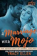 A Marriage with Mojo
