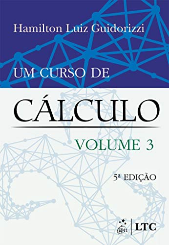 Um Curso de Cálculo, Volume 3 (Um Curso de Cálculo, # 3)