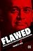 Flawed: The Rise and Fall of India's Diamond Mogul Nirav Modi
