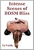 Intense Scenes of BDSM Blis...