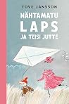 Nähtamatu laps ja...