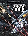 Ghost Ship (Robotech RPG Adventures) Ghost Ship (Robotech RPG Adventures)