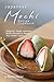 Japanese Mochi Recipe Cookb...