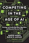 Competing in the Age of AI by Marco Iansiti