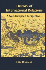 History of International Relations: A Non-European Perspective (Paperback)