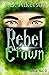 The Rebel Crown (of Aleanar...