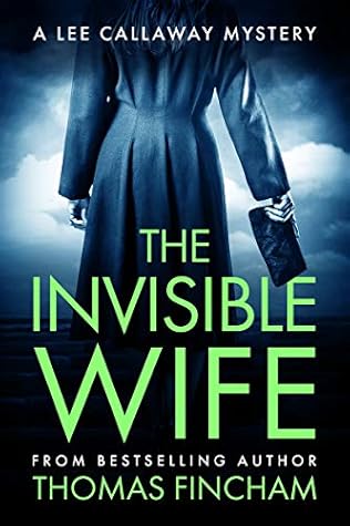 The Invisible Wife (Lee Callaway #4)