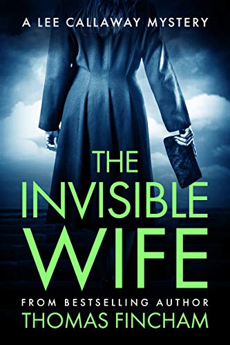 The Invisible Wife (Lee Callaway #4)