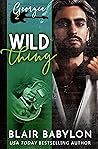 Wild Thing (Billionaires in Disguise: Georgie #2; Rock Stars in Disguise: Xan #2)