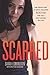 Scarred: The True Story of How I Escaped NXIVM the Cult That Bound My Life