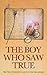 The Boy Who Saw True by Cyril Scott