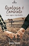 Qualcosa è cambiato by Emma Scacco