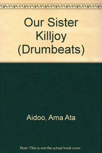 Our Sister Killjoy