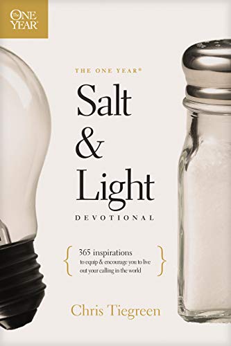 The One Year Salt and Light Devotional: 365 Inspirations to Equip and Encourage You to Live Out Your Calling in the World (Kindle Edition)