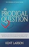The Prodigal Question