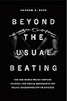 Beyond the Usual Beating: The Jon Burge Police Torture Scandal and Social Movements for Police Accountability in Chicago